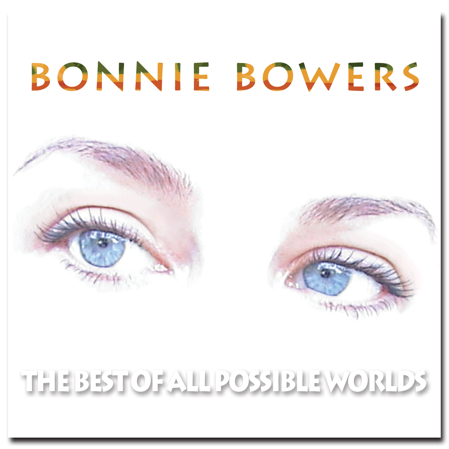 Bonnie Bowers The Best Of All Possible Worlds